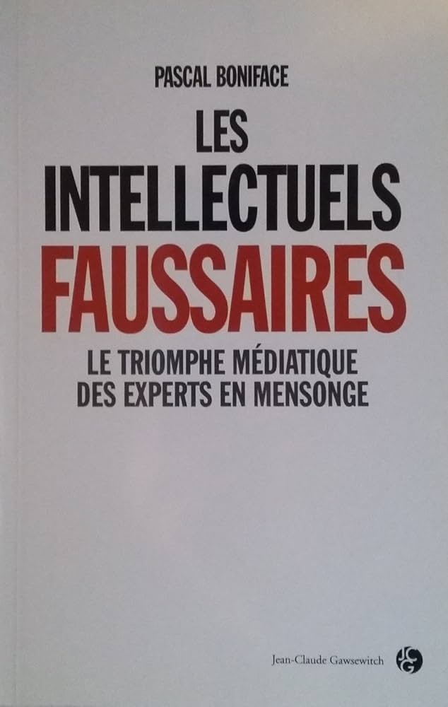 Les intellectuels et leurs erreurs